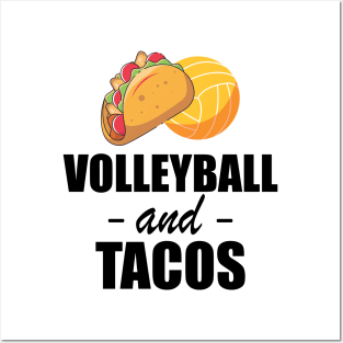 Volleyball and tacos Posters and Art